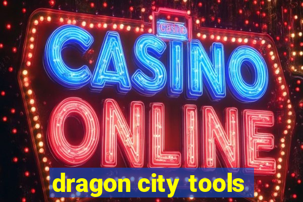 dragon city tools